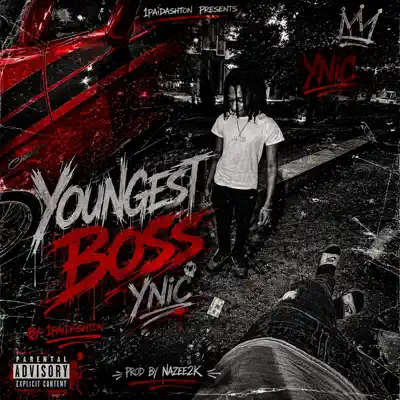 1PaidAshton adlı sanatçının YOUNGEST BOSS - EP albümünü dinle