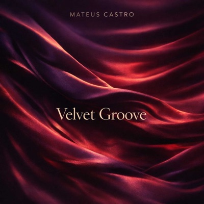 Velvet Groove - Single
