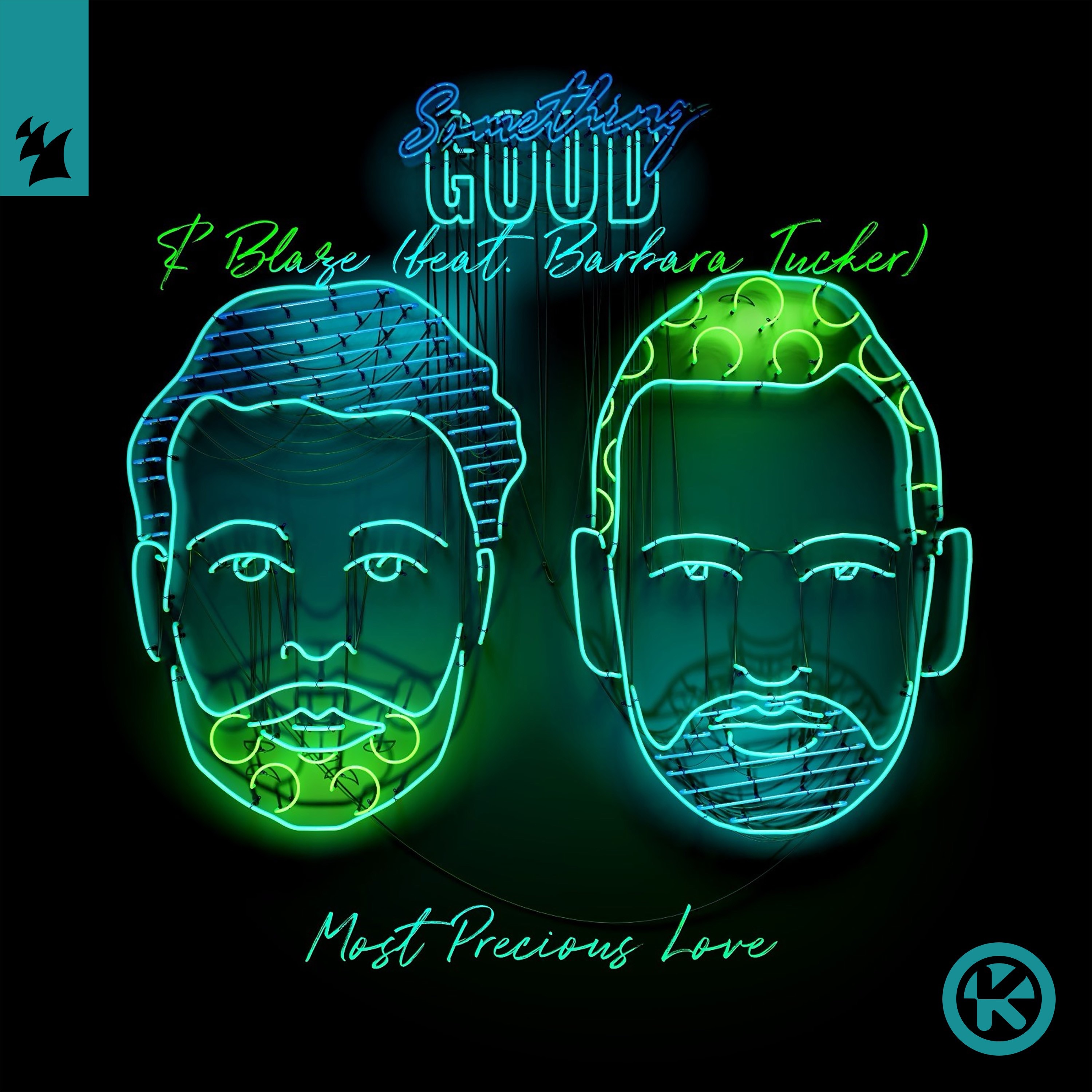Most Precious Love (Something Good & Blaze Present UDAUFL) [feat. Barbara Tucker] - Single
