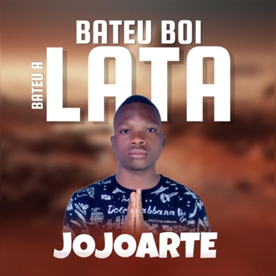 Bateu Boy Bateu Lata (feat. JOJOARTE) [Special Version] - Single
