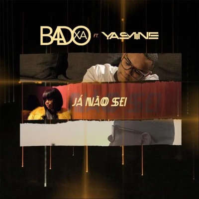 Badoxa - Já Não Sei (feat. Yasmine)