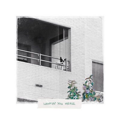wantin' you here - Single
