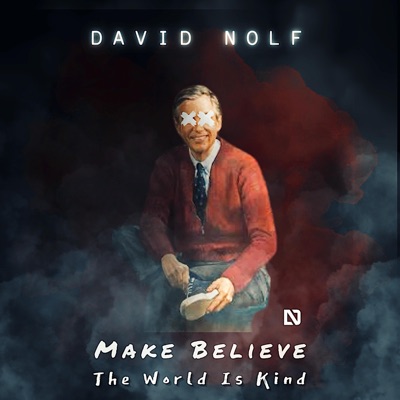 Make Believe The World Is Kind - Single