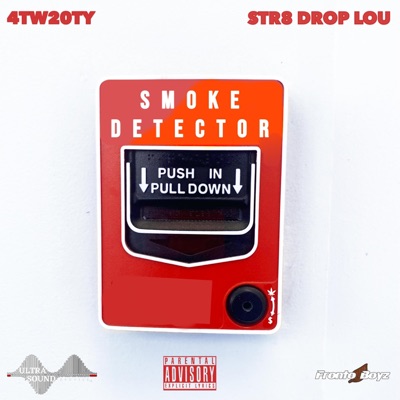Smoke Detector (feat. Str8 Drop Lou) - Single