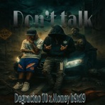 Don't talk (feat. Moneyb9x19) - Single