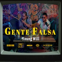 Gente Falsa - Single - Young Will