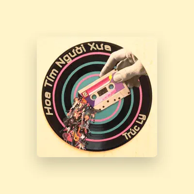 Listen to Trúc Ly, watch music videos, read bio, see tour dates & more!