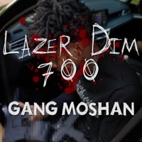 Gang Moshan - Single - LAZER DIM 700