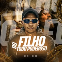 Filho do Todo Poderoso - Single - GS MC & DJ HB
