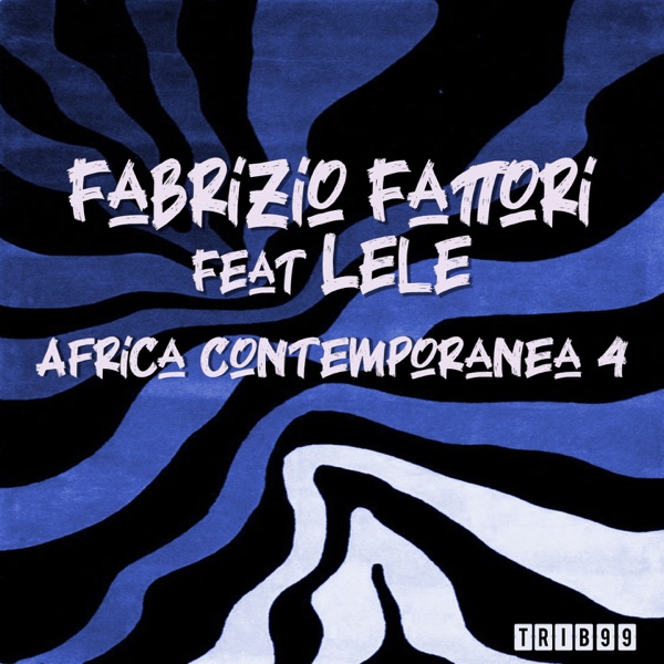 Africa Contemporanea 4 (feat. Lele) - Single