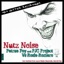Nutz Noise (Petrae Foy & PJC Project vs. Rosie Romero) [Remixes]
