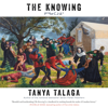 The Knowing - Tanya Talaga