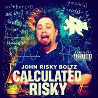 Calculated Risky - Single - John Risky Boltz