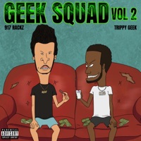 Geek Squad, Vol. 2 - EP - 917 Rackz & Trippy Geek