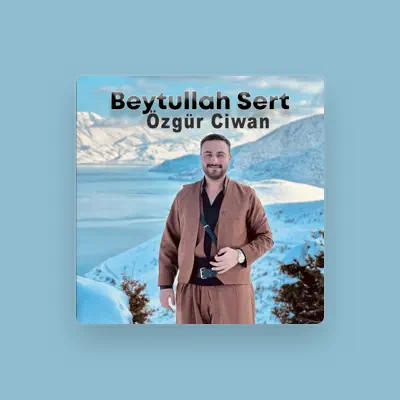 Listen to Beytullah Sert, watch music videos, read bio, see tour dates & more!