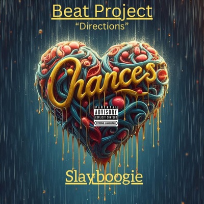CHANCES (feat. SLAYBOOGIE) - Single