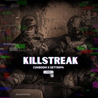 KILLSTREAK - Single - SETTRIPN & CUHBOOM