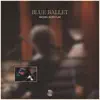 Michiel Borstlap - Blue Ballet