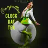 Clock Dat Tea