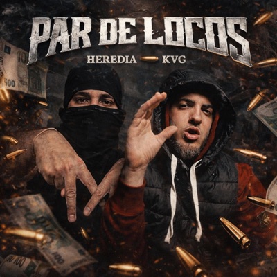 PAR DE LOCOS (feat. Heredia) - Single