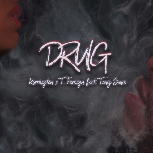 Drug (feat. Tang Sauce)