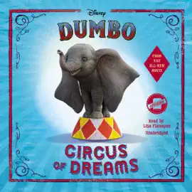 Dumbo: Circus of Dreams (Unabridged)