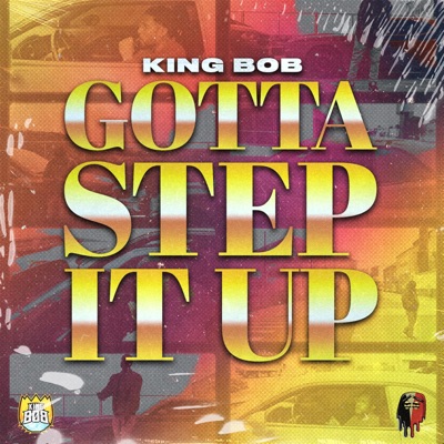 Gotta Step It Up - Single