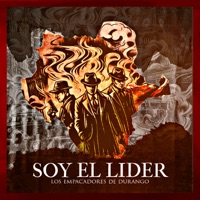 Soy el lider - Single - Los Empacadores De Durango