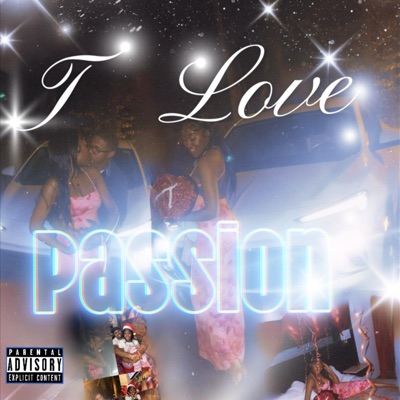 T Love Passion. - EP