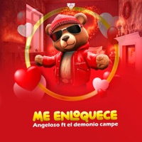 Me Enloquece (feat. Mi Jato Records Ent.) - Single - angeloso & El Demonio Campe