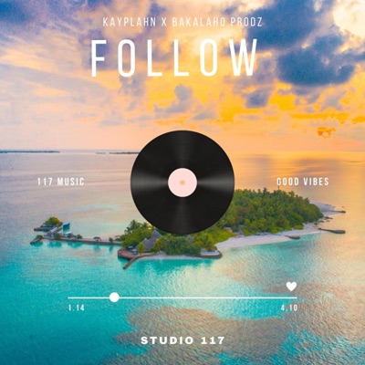 FOLLOW (feat. KAYPLAHN & BAKA LAHO) - Single