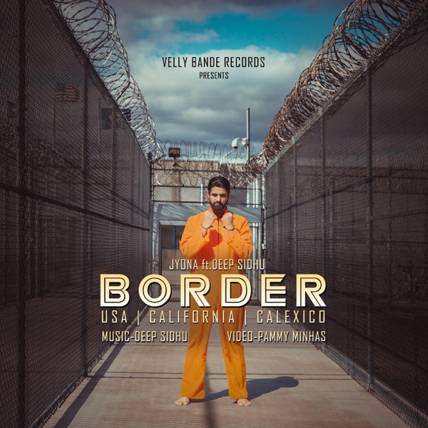 BORDER (feat. Deep Sidhu)