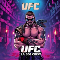 UFC - La SDJ Crew