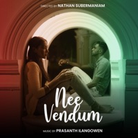 Nee Vendum - Single - Prasanth Ilangowen