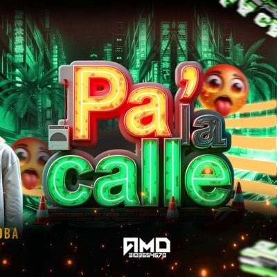 PA' LA CALLE (RITMO EXOTICO) (feat. Daniel Valoyes & JS) - Single