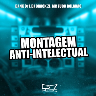 Montagem Anti-Intelectual - Single