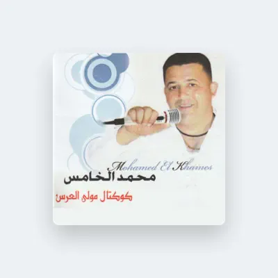 Listen to Mohamed El Khames, watch music videos, read bio, see tour dates & more!