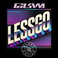 LESSGO - Single - G.L.A.M. & Black Caviar