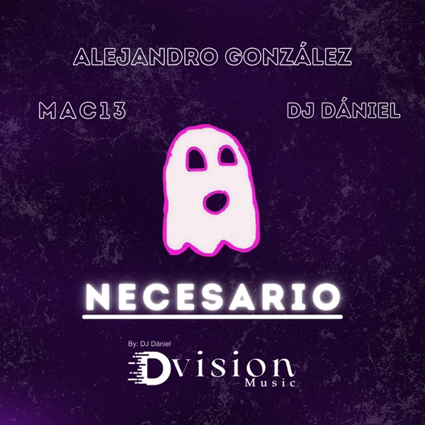 Necesario (feat. Alejandro González & DJ Dániel)