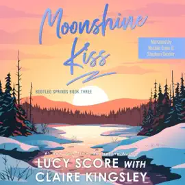 Moonshine Kiss: Bootleg Springs, Book 3 (Unabridged)