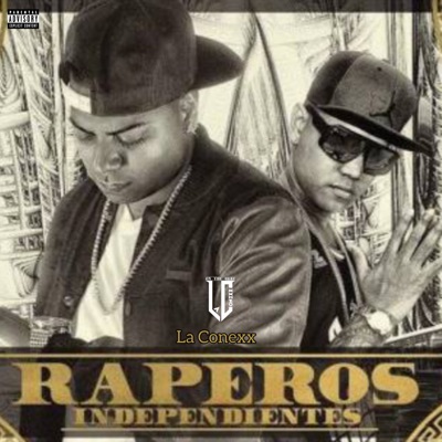 Raperos Independientes (feat. Estrada RealG) - Single