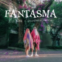 Fantasma - Single - Azul Aimé & Dromedarios Mágicos