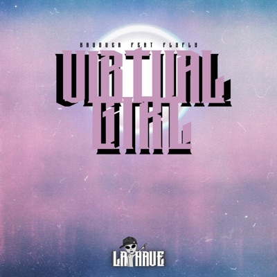 Virtual Girl (feat. FlyFly) - Single