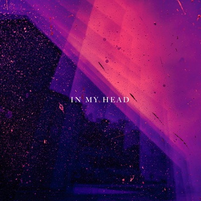 In My Head - Single
