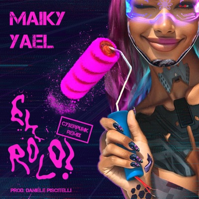 El Rolo! (Cyberpunk Remix) - Single