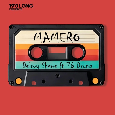 Mamero (feat. 76 Drums) - Single