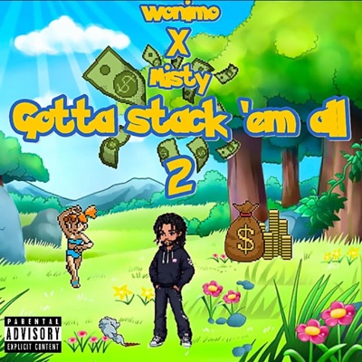 Gotta Stack'em All 2 (feat. Misty) - Single