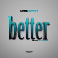 Better - Single - Aonehunnit