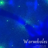 Wormholes: 20 Years of Chris Eberlein - Chris Eberlein