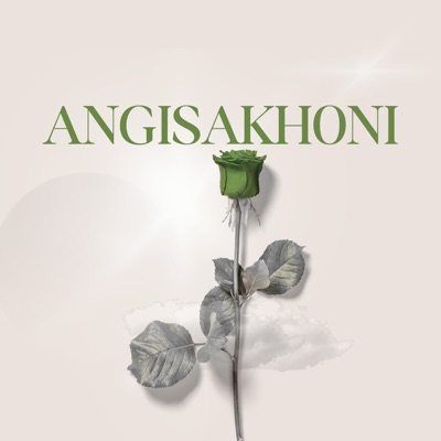 Angisakhoni (feat. Mntomnandi) - Single